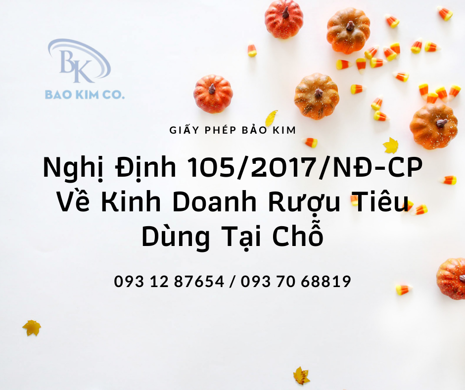 Nghị Định 105/2017/NĐ-CP Về Kinh Doanh Rượu Tiêu Dùng Tại Chỗ