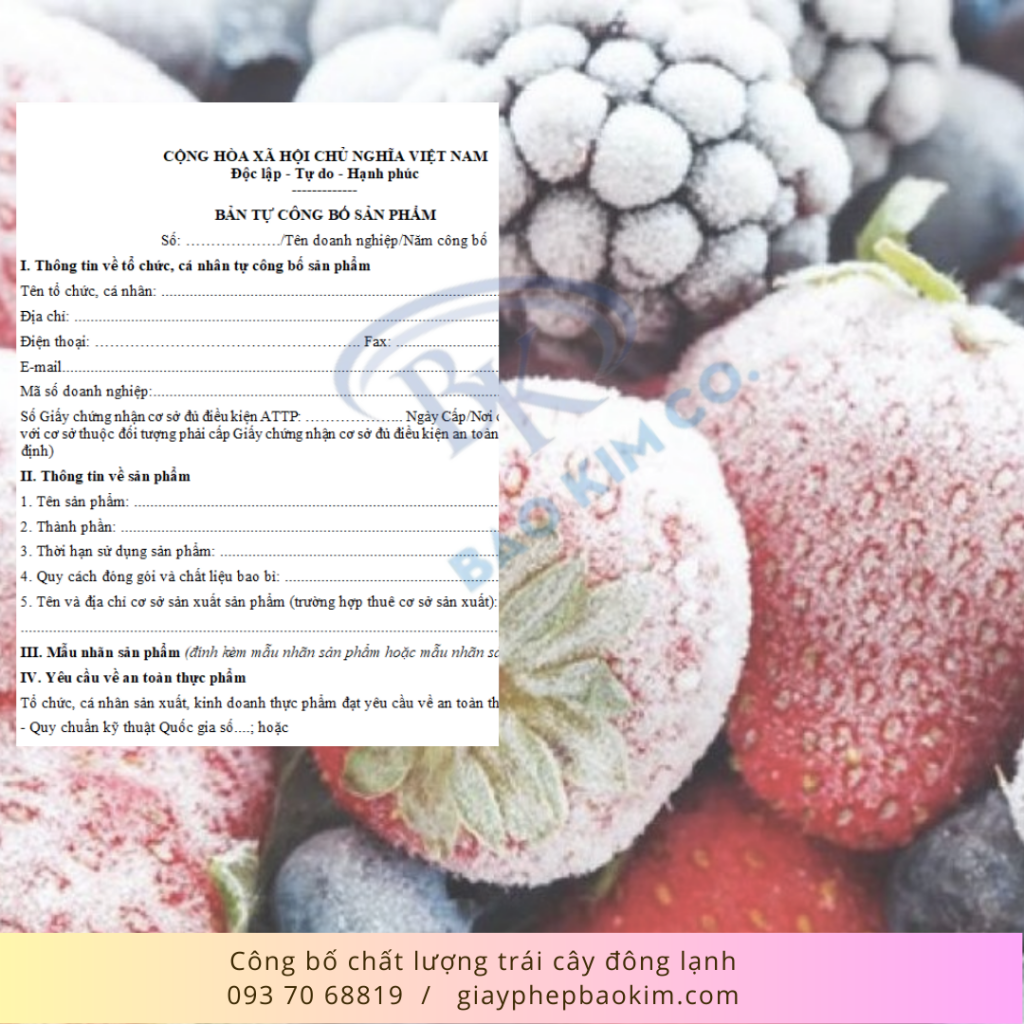 Kiểm nghiệm và tự công bố chất lượng trái cây đông lạnh theo nghị định 15/2018/nđ-cp