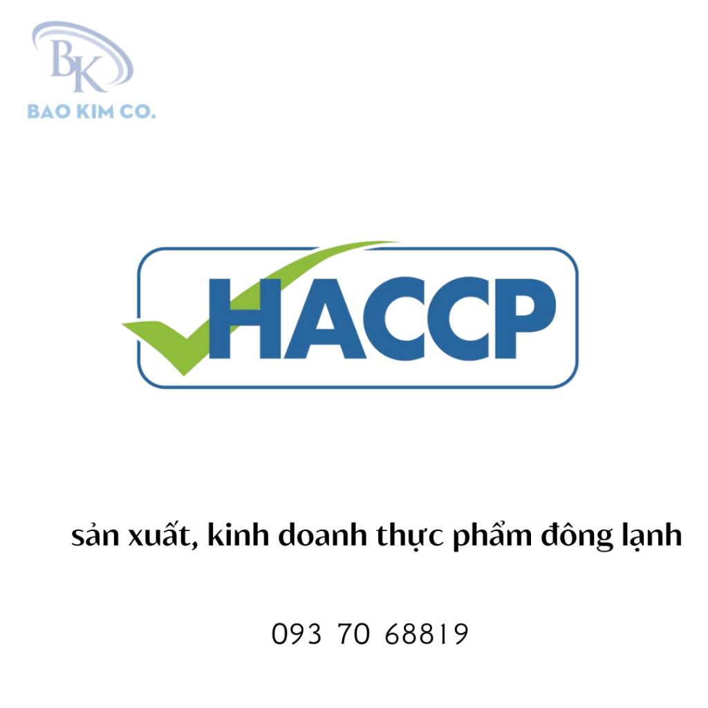 Tiêu Chuẩn HACCP Trong Sản Xuất Kinh Doanh Thực Phẩm Đông Lạnh