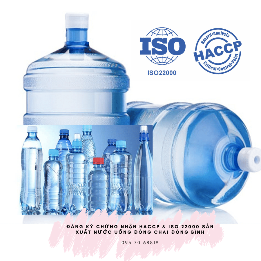 đăng ký chứng nhận haccp và iso 22000 sản xuất nước uống đóng chai đóng bình